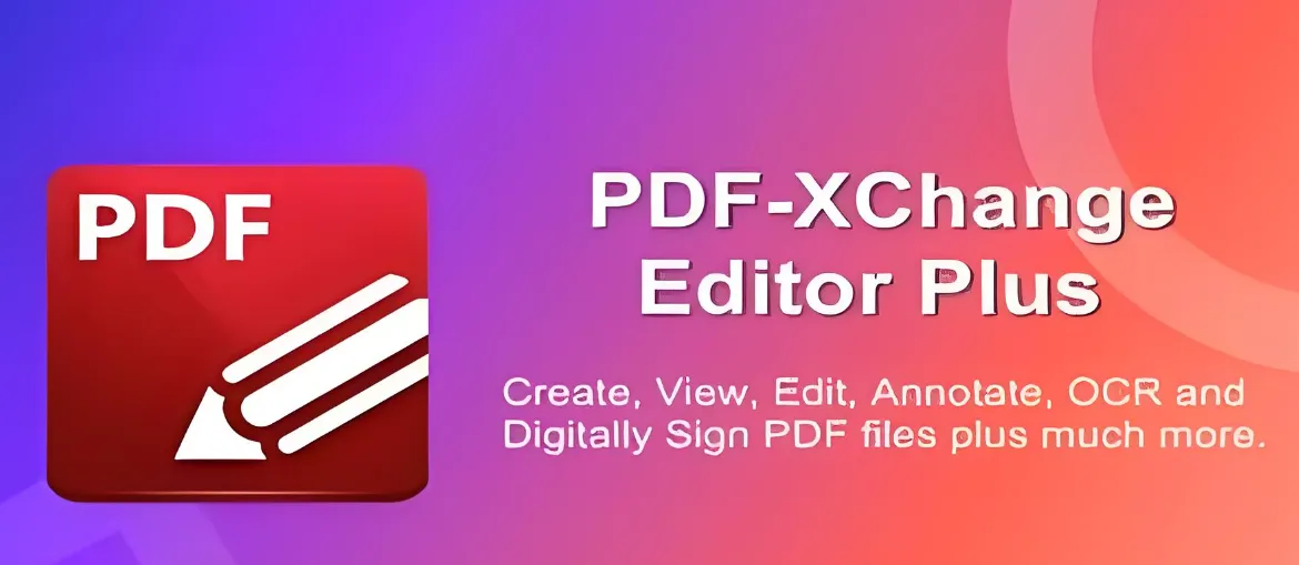 PDF-XChange-Editor-Plus-v10.7.1.399-x64绿色破解版